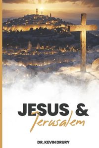 Cover image for Jesus and Jerusalem