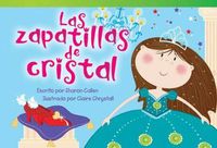 Cover image for Las zapatillas de cristal (The Glass Slippers)