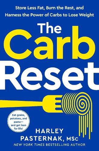 Cover image for The Sugar Reset Diet: Embrace Healthy Carbs, Break Up with Sugar, and Take Control of Your Health