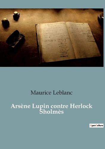 Cover image for Arsene Lupin contre Herlock Sholmes