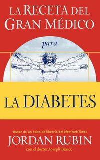Cover image for La receta del Gran Medico para la diabetes