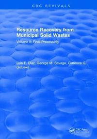 Cover image for Resource Recovery from Municipal Solid Wastes: Volume II Final Processing
