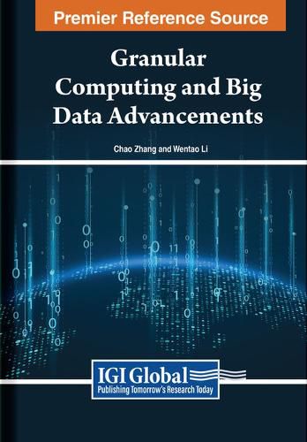 Cover image for Granular Computing and Big Data Advancements