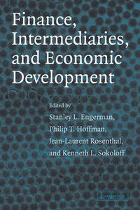 Cover image for Finance, Intermediaries, and Economic Development