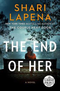 Cover image for The End of Her: A Novel