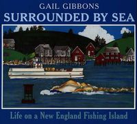 Cover image for Surrounded By Sea: Life on a New England Fishing Island