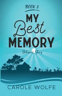 Cover image for My Best Memory: Helene's Story