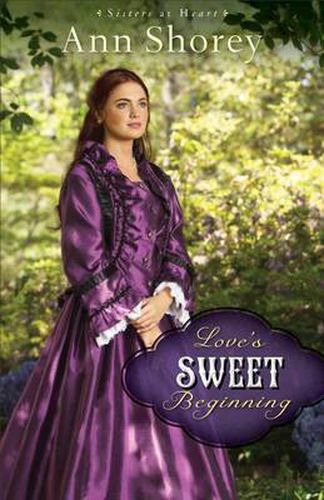 Cover image for Love's Sweet Beginning: A Novel