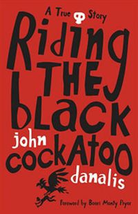 Cover image for Riding the Black Cockatoo