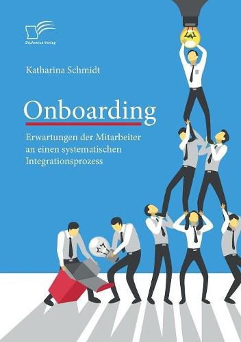 Cover image for Onboarding: Erwartungen der Mitarbeiter an einen systematischen Integrationsprozess