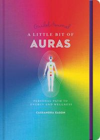 Cover image for Little Bit of Auras Guided Journal, A