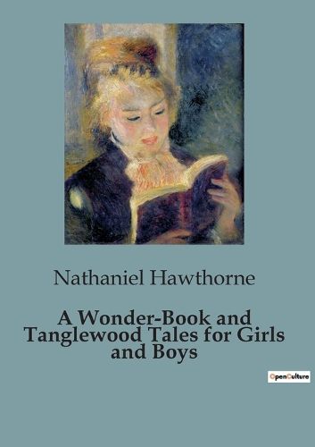 Cover image for A Wonder-Book and Tanglewood Tales for Girls and Boys