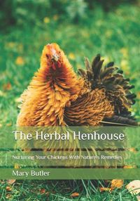 Cover image for The Herbal Henhouse