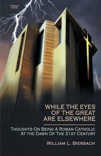 Cover image for While the Eyes of the Great are Elsewhere