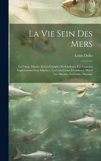 Cover image for La Vie Sein Des Mers