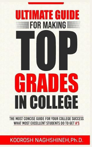 Cover image for Ultimate Guide for Making Top Grades in College