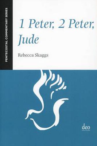 Cover image for 1 Peter, 2 Peter, Jude: A Pentecostal Commentary