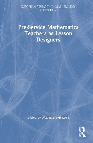 Cover image for Pre-Service Mathematics Teachers as Lesson Designers