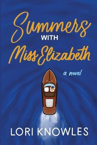 Cover image for Summers with Miss Elizabeth