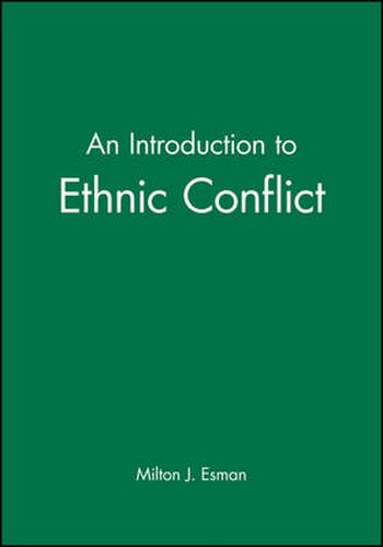 Cover image for An Introduction to Ethnic Conflict