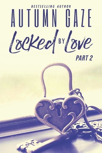 Cover image for Locked by Love - Part 2