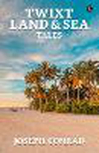 Cover image for TWIXT LAND & SEA TALES