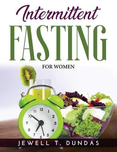 Cover image for Intermittent Fasting: For Women