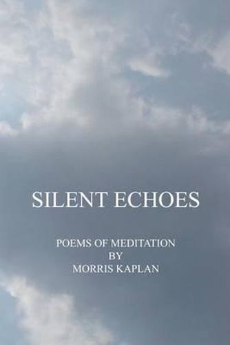 Cover image for Silent Echoes: Poems of Meditation