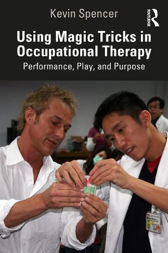 Cover image for Using Magic Tricks in Occupational Therapy