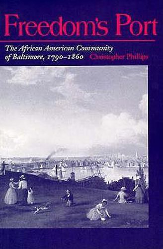 Cover image for Freedom's Port: The African American Community of Baltimore, 1790-1860