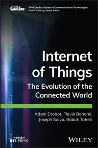 Cover image for Internet of Things: The Evolution of the Connected World