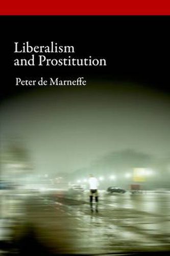 Cover image for Liberalism and Prostitution