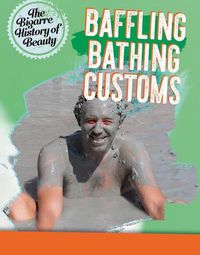 Cover image for Baffling Bathing Customs