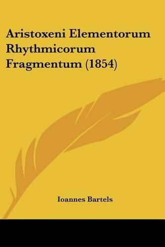 Cover image for Aristoxeni Elementorum Rhythmicorum Fragmentum (1854)