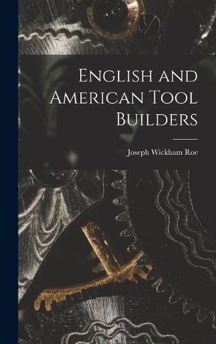 English and American Tool Builders