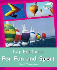 Cover image for Big Machines for Fun and Sport