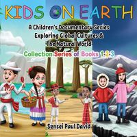 Cover image for Kids On Earth: Collection of Books 1-2-3