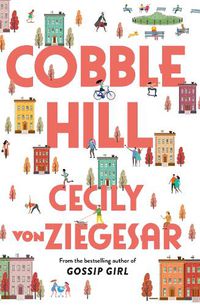 Cover image for Cobble Hill: A fresh, funny page-turning read from the bestselling author of Gossip Girl