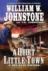 Cover image for A Quiet, Little Town
