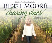 Cover image for Chasing Vines: Finding Your Way to an Immensely Fruitful Life