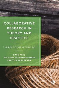 Cover image for Collaborative Research in Theory and Practice: The Poetics of Letting Go