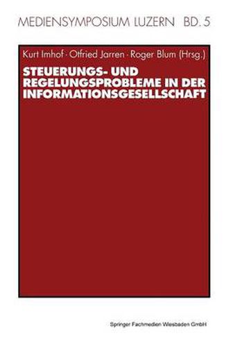 Cover image for Steuerungs- Und Regelungsprobleme in Der Informationsgesellschaft