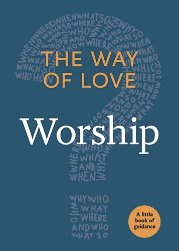 Cover image for The Way of Love: Worship