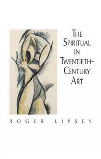 Cover image for The Spiritual in 20th Century Art