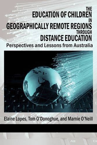 Cover image for The Education of Children in Geographically Remote Regions Through Distance Education