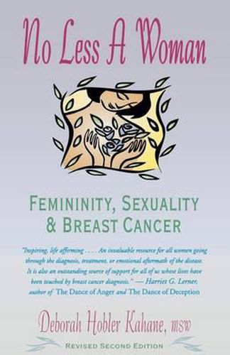 Cover image for No Less a Woman: Femininity, Sexuality, and Breast Cancer