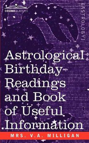 Cover image for Astrological Birthday Readings And, Book of Useful Information