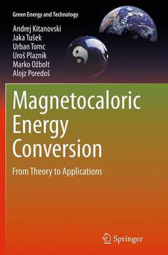 Cover image for Magnetocaloric Energy Conversion: From Theory to Applications