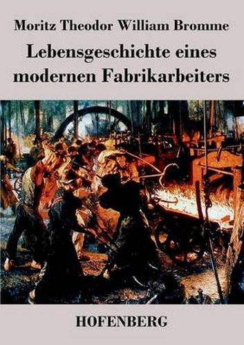 Cover image for Lebensgeschichte eines modernen Fabrikarbeiters