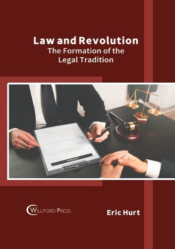Cover image for Law and Revolution: The Formation of the Legal Tradition